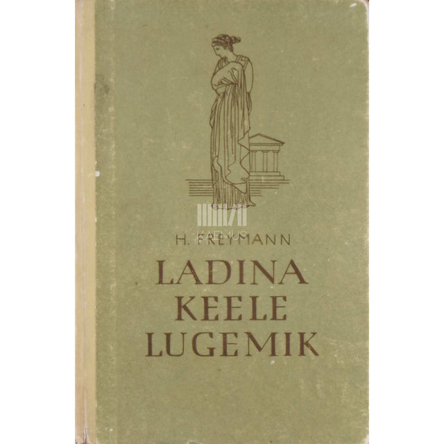 Hans Freymann - Ladina keele lugemik õigusteaduskonna üliõpilastele