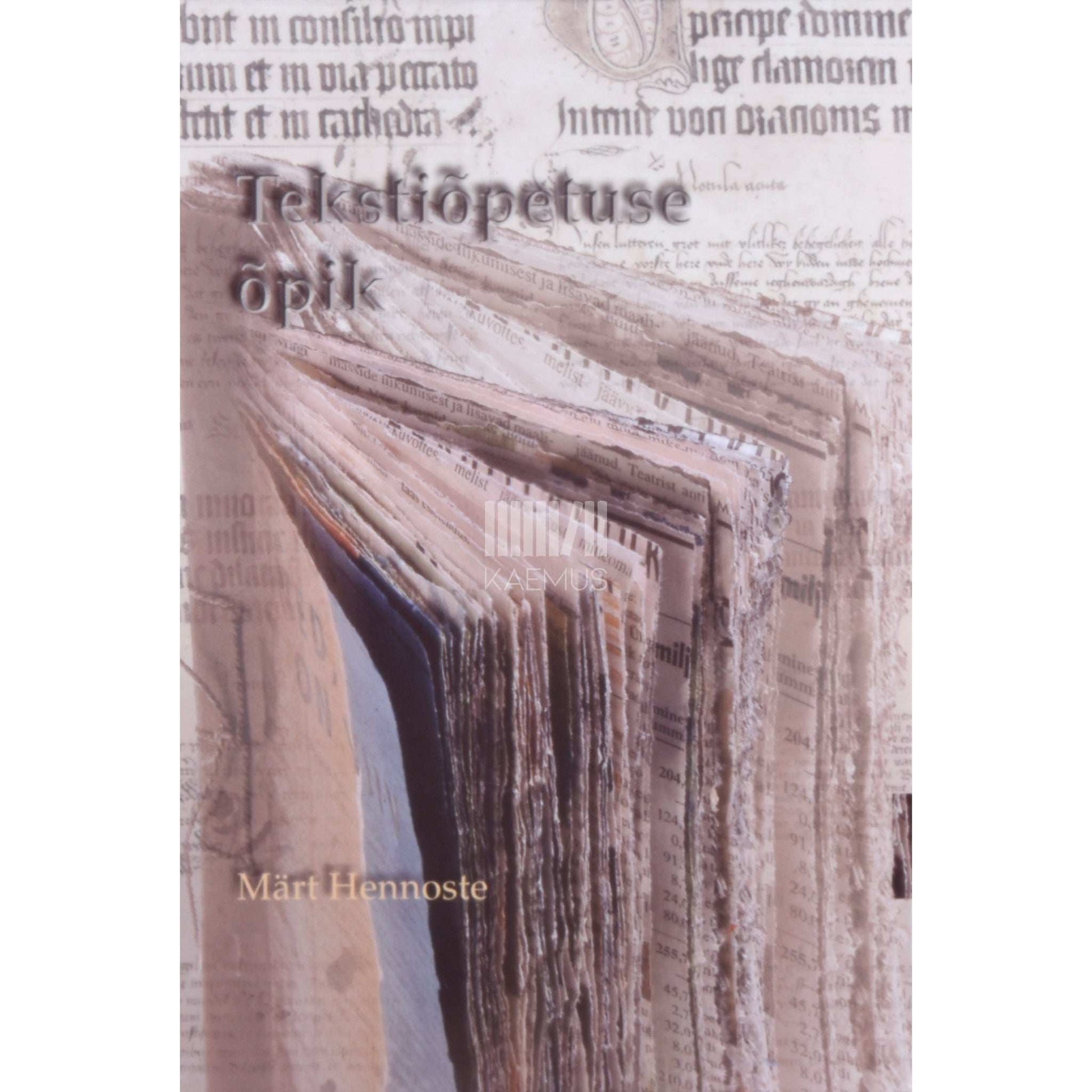 Märt Hennoste - Tekstiõpetuse käsiraamat keskkoolile