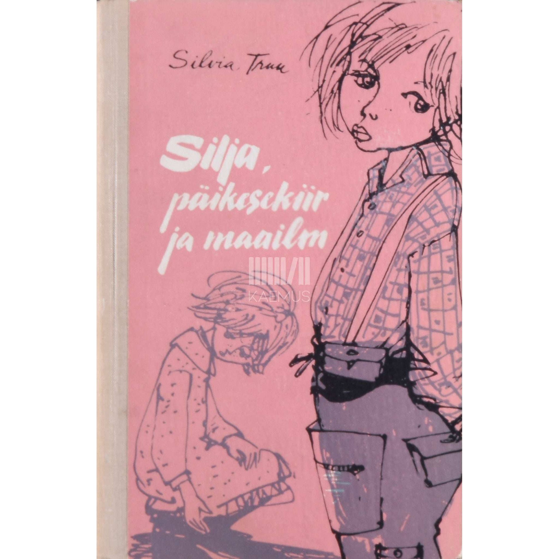 Silvia Truu - Silja, päikesekiir ja maailm