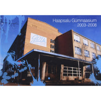 … Haapsalu Gümnaasium 2003-2008