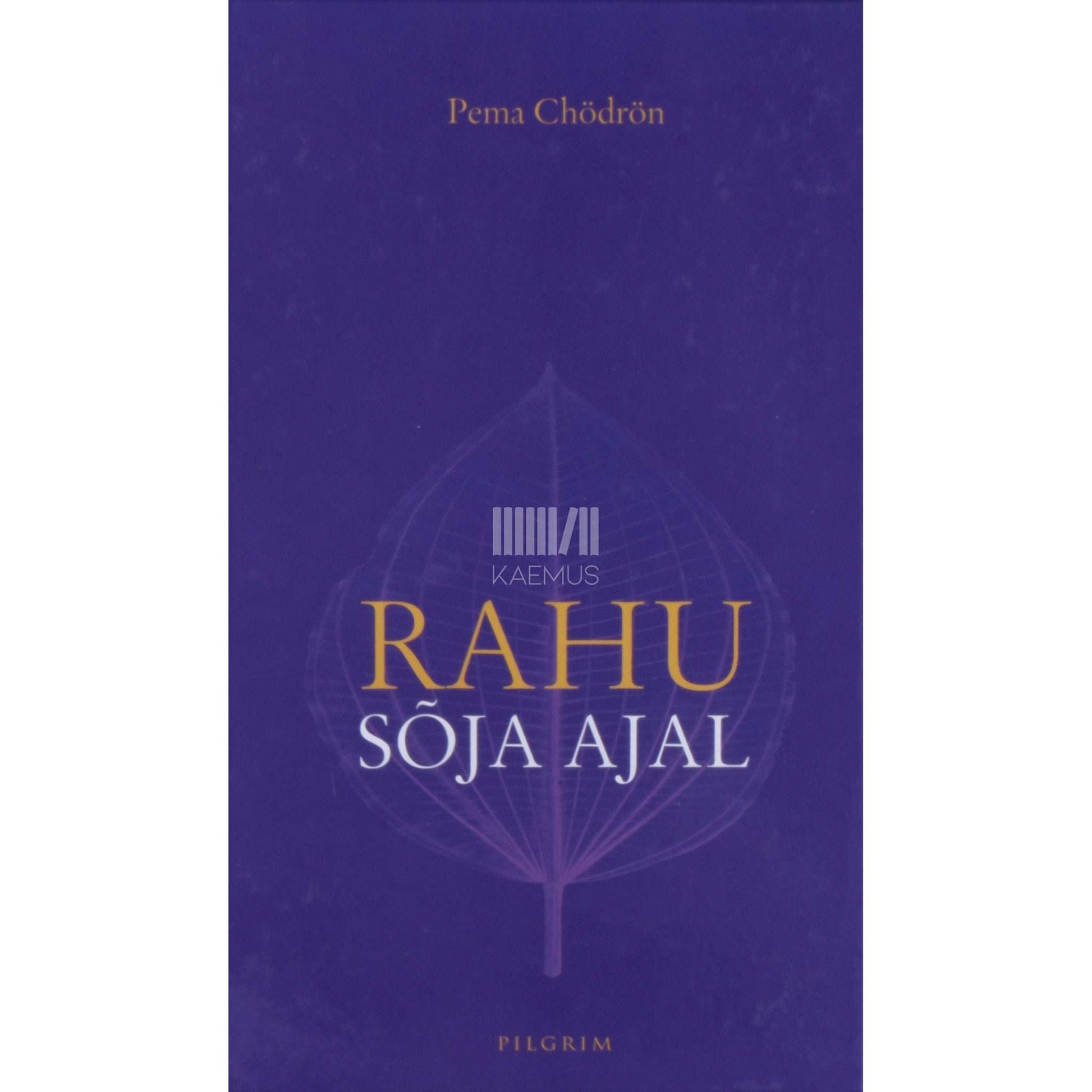 Pema Chödrön - Rahu sõja ajal