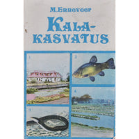 Mart Enneveer Kalakasvatus. Käsiraamat