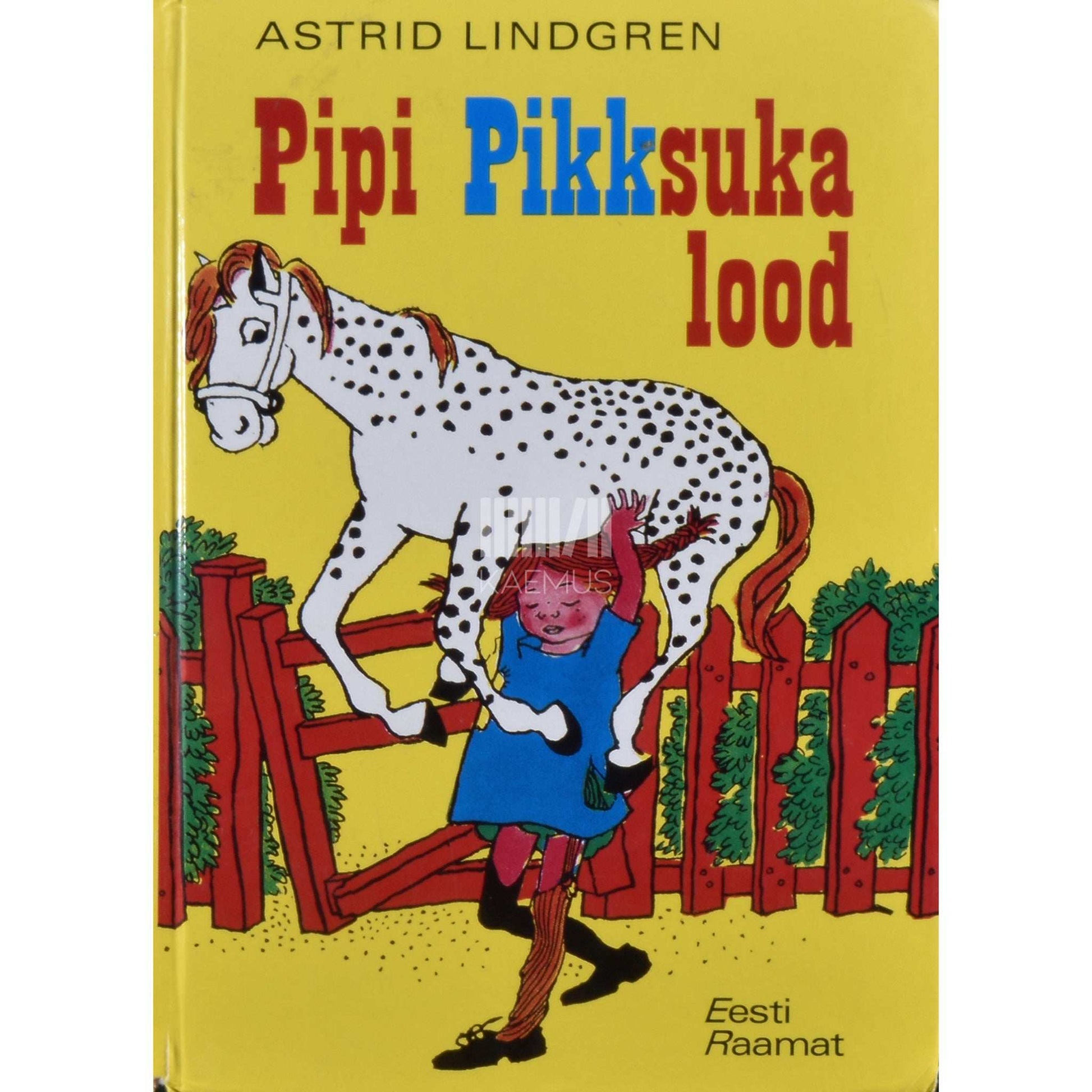 Astrid Lindgren - Pipi Pikksuka lood
