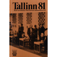 ... Tallinn 1981. Rahvusvaheline Paul Kerese mälestusturniir