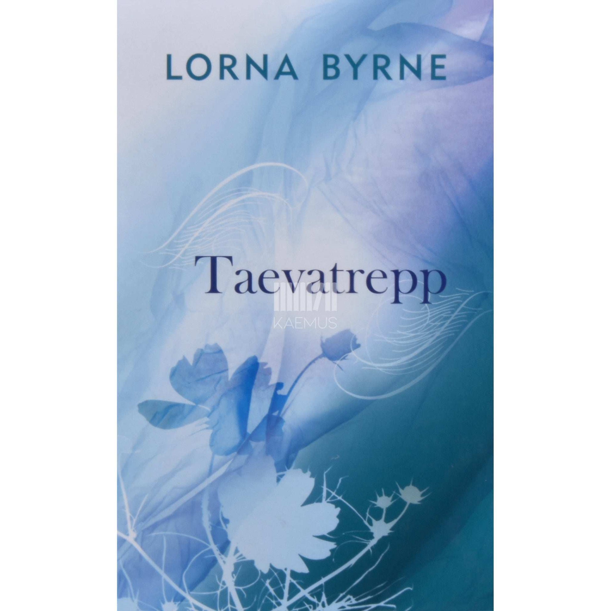Lorna Byrne - Taevatrepp