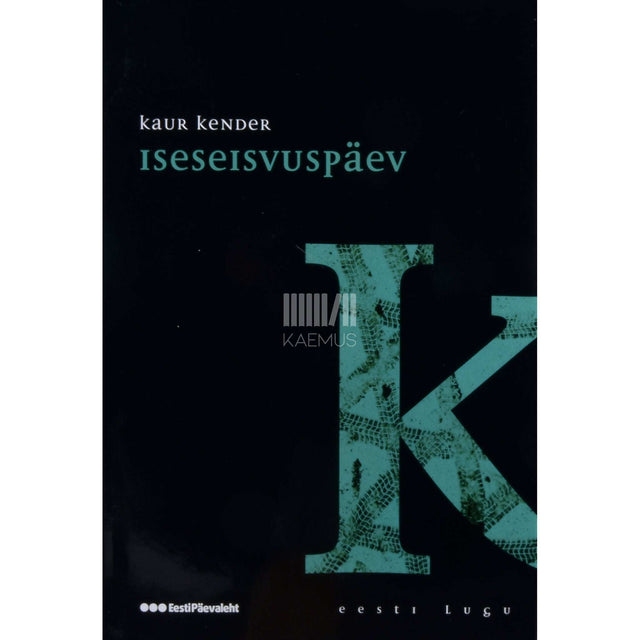 Kaur Kender - Iseseisvuspäev