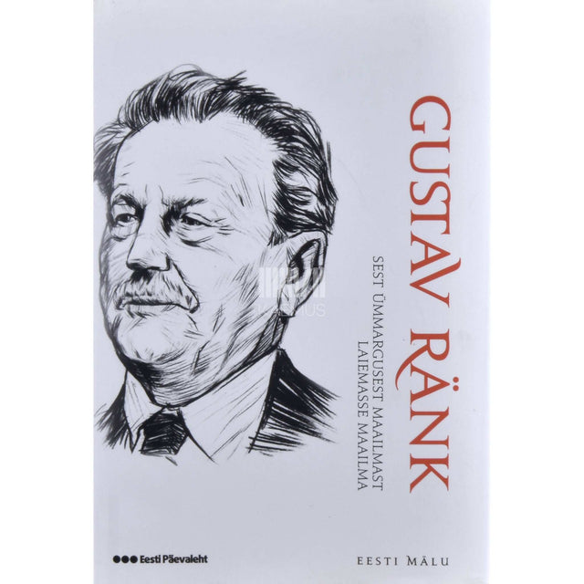 Gustav Ränk - Sest ümmargusest maailmast. Laiemasse maailma