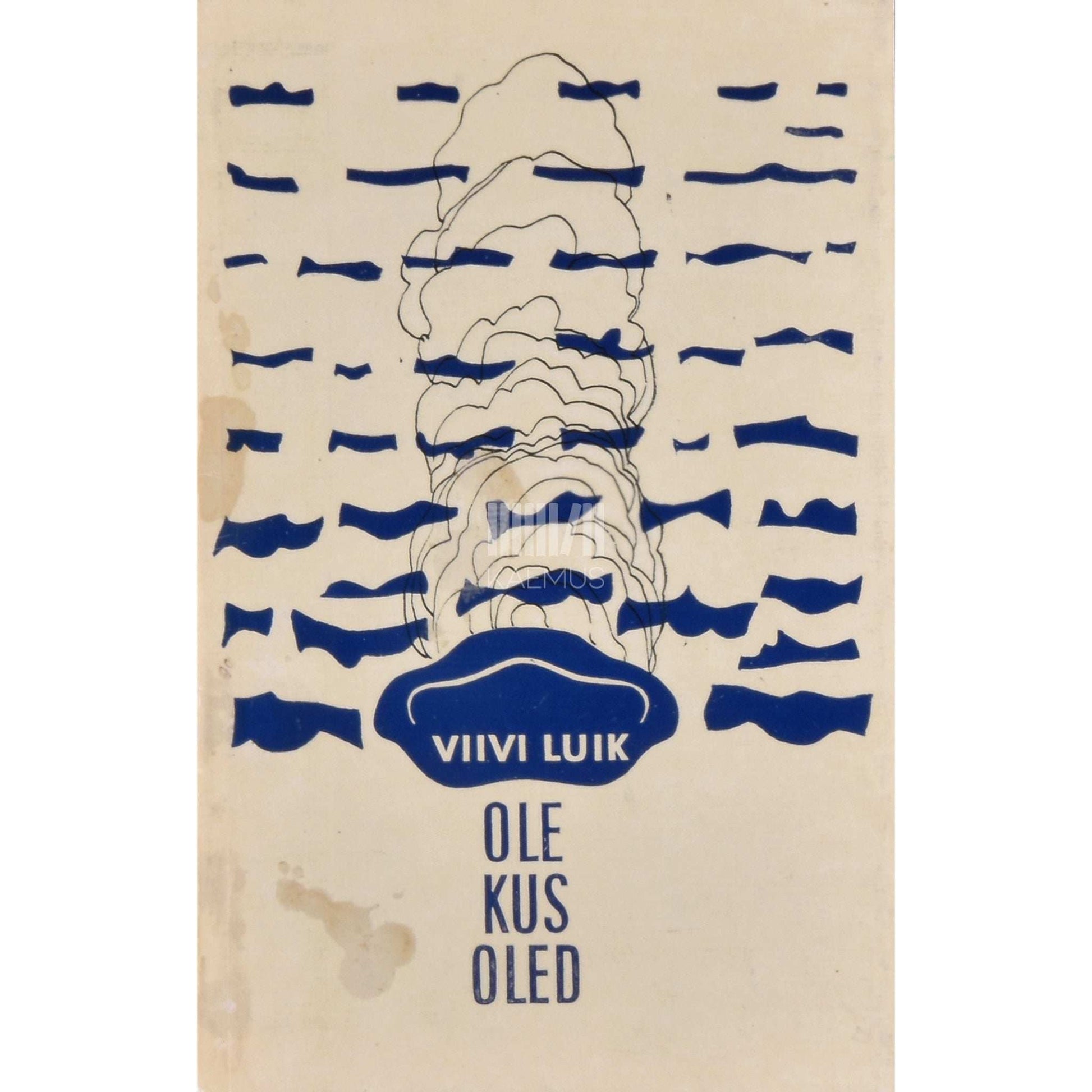 Viivi Luik - Ole kus oled