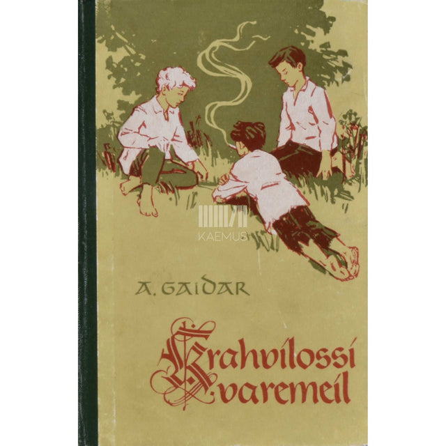 Arkadi Gaidar - Krahvilossi varemeil