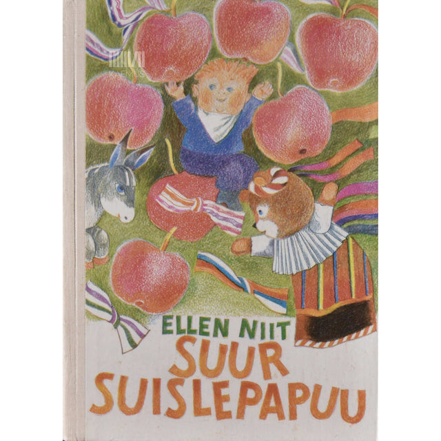 Ellen Niit - Suur suislepapuu. Luuletusi lastele