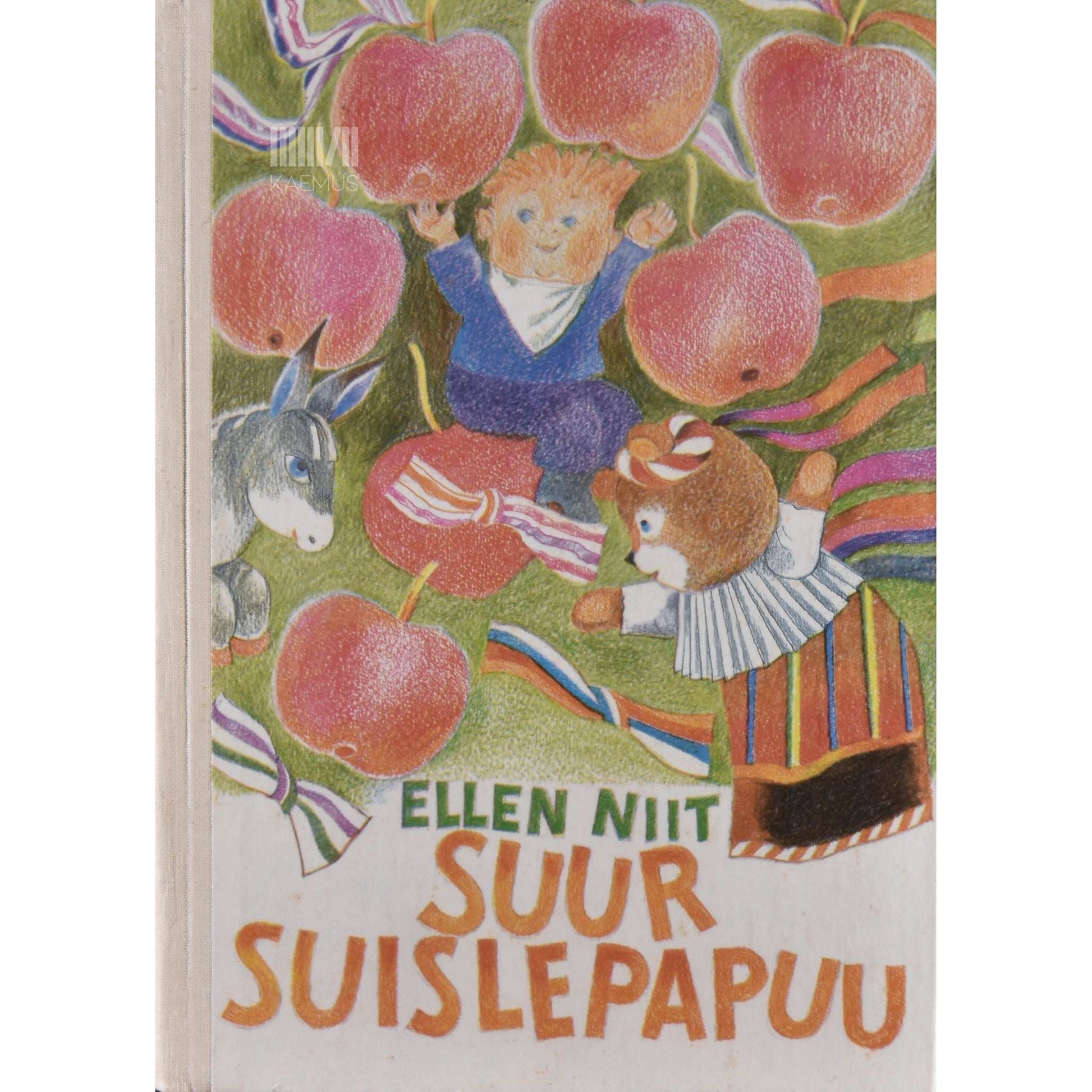 Ellen Niit - Suur suislepapuu. Luuletusi lastele