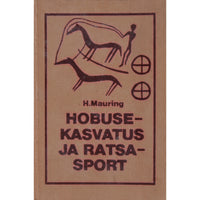Harry Mauring Hobusekasvatus ja ratsasport