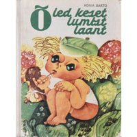 Agnia Barto Õied keset lumist laant