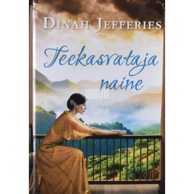 Dinah Jefferies - Teekasvataja naine