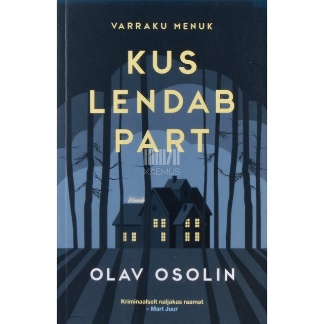 Olav Osolin - Kus lendab part