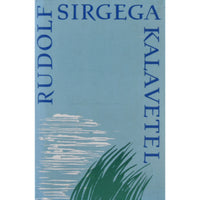 … Rudolf Sirgega kalavetel. Mälestuskogumik
