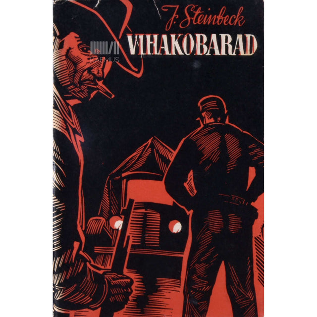 John Steinbeck - Vihakobarad