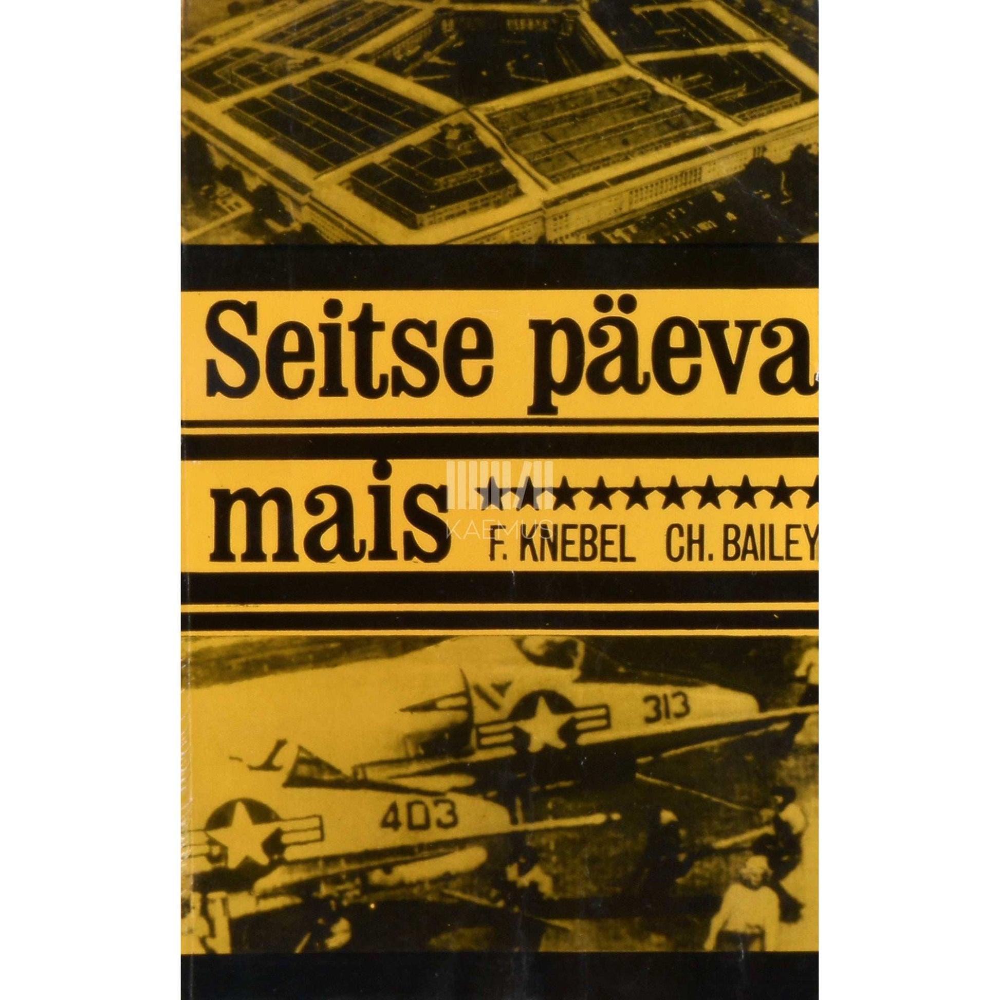 Charles Bailey, Fletcher Knebel - Seitse päeva mais