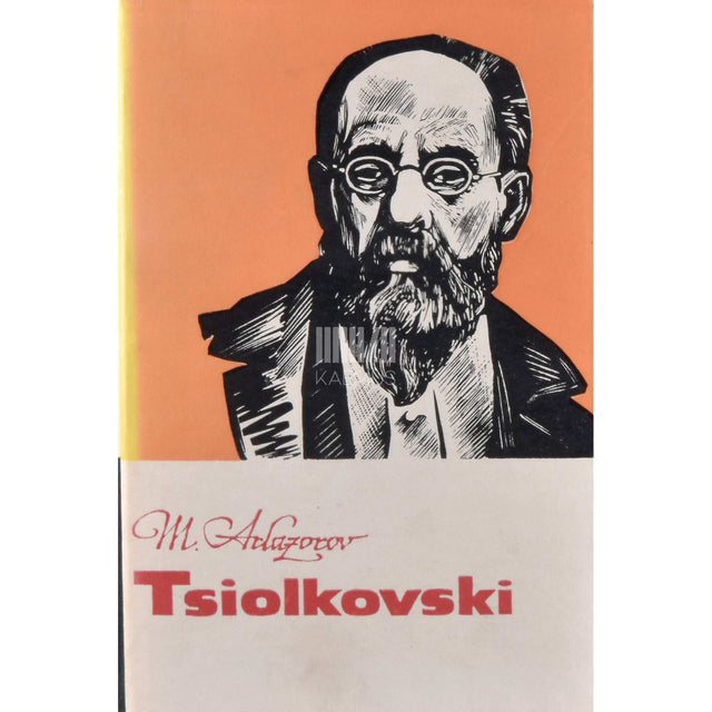 Mihhail Arlazorov - Tsiolkovski