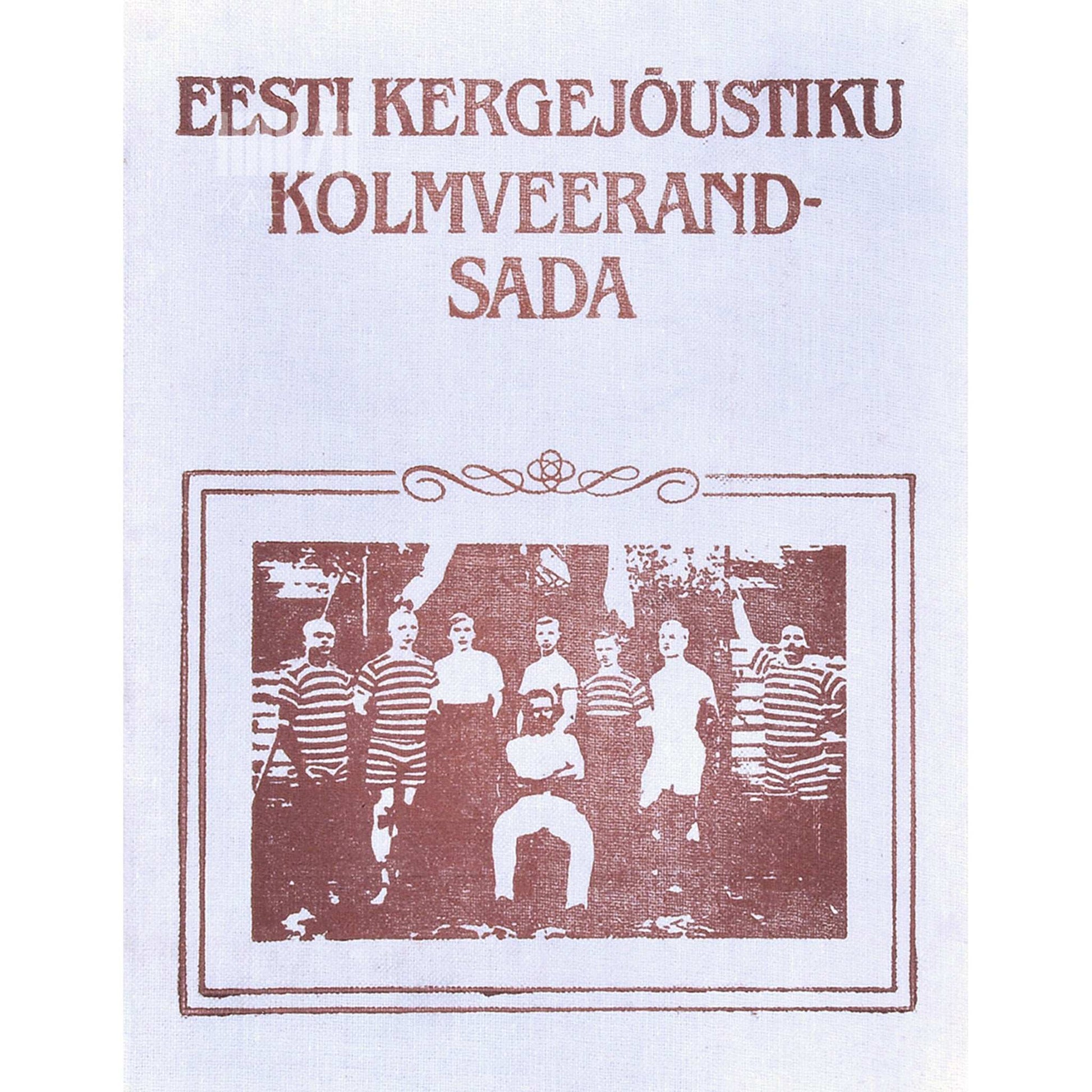 ... - Eesti kergejõustiku kolmveerandsada. Kogumik