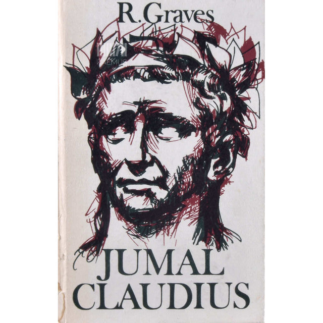 Robert Graves - Jumal Claudius ja tema naine Messalina