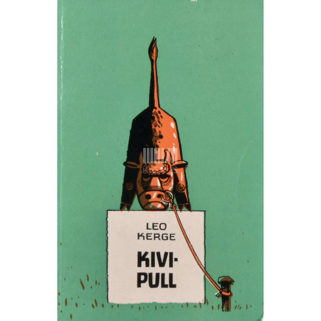 Leo Kerge - Kivipull. Följetone