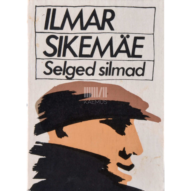 Ilmar Sikemäe - Selged silmad