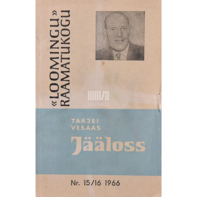 Tarjei Vesaas - Jääloss