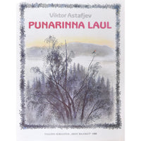 Viktor Astafjev Punarinna laul
