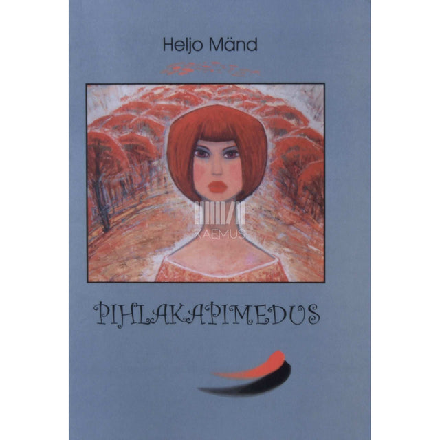 Heljo Mänd - Pihlakapimedus