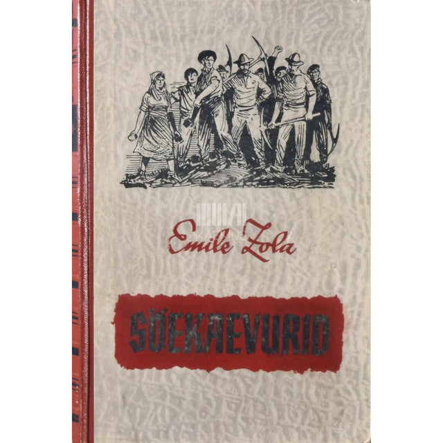 Émile Zola - Söekaevurid