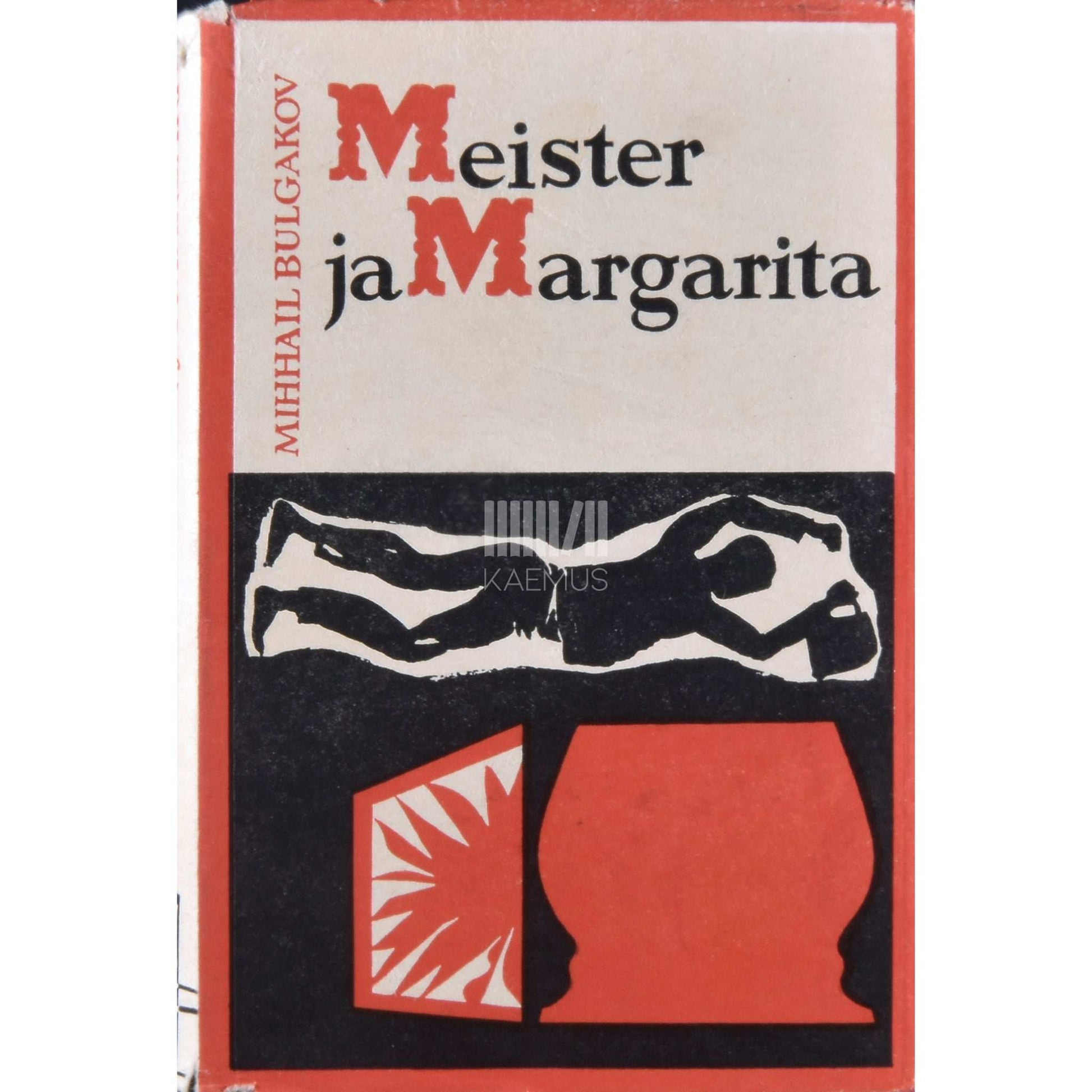 Mihhail Bulgakov - Meister ja Margarita