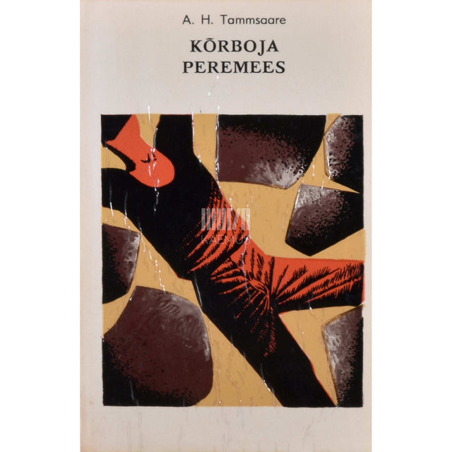 A. H. Tammsaare - Kõrboja peremees