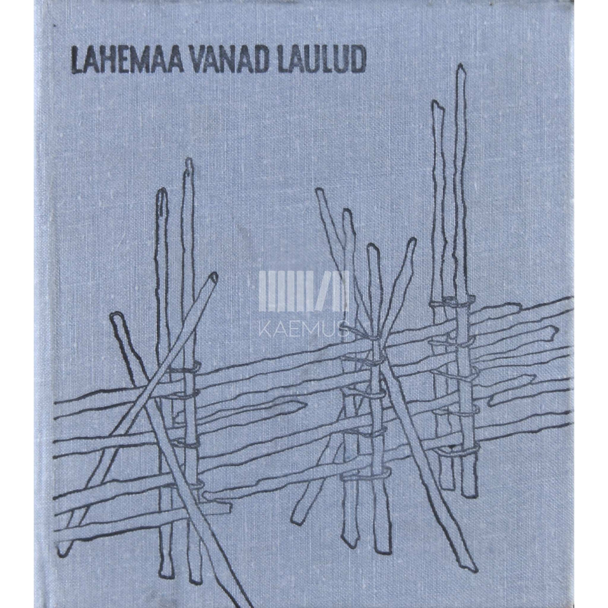 … - Lahemaa vanad laulud