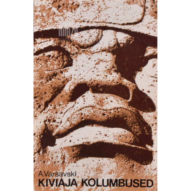 Anatoli Varšavski - Kiviaja Kolumbused
