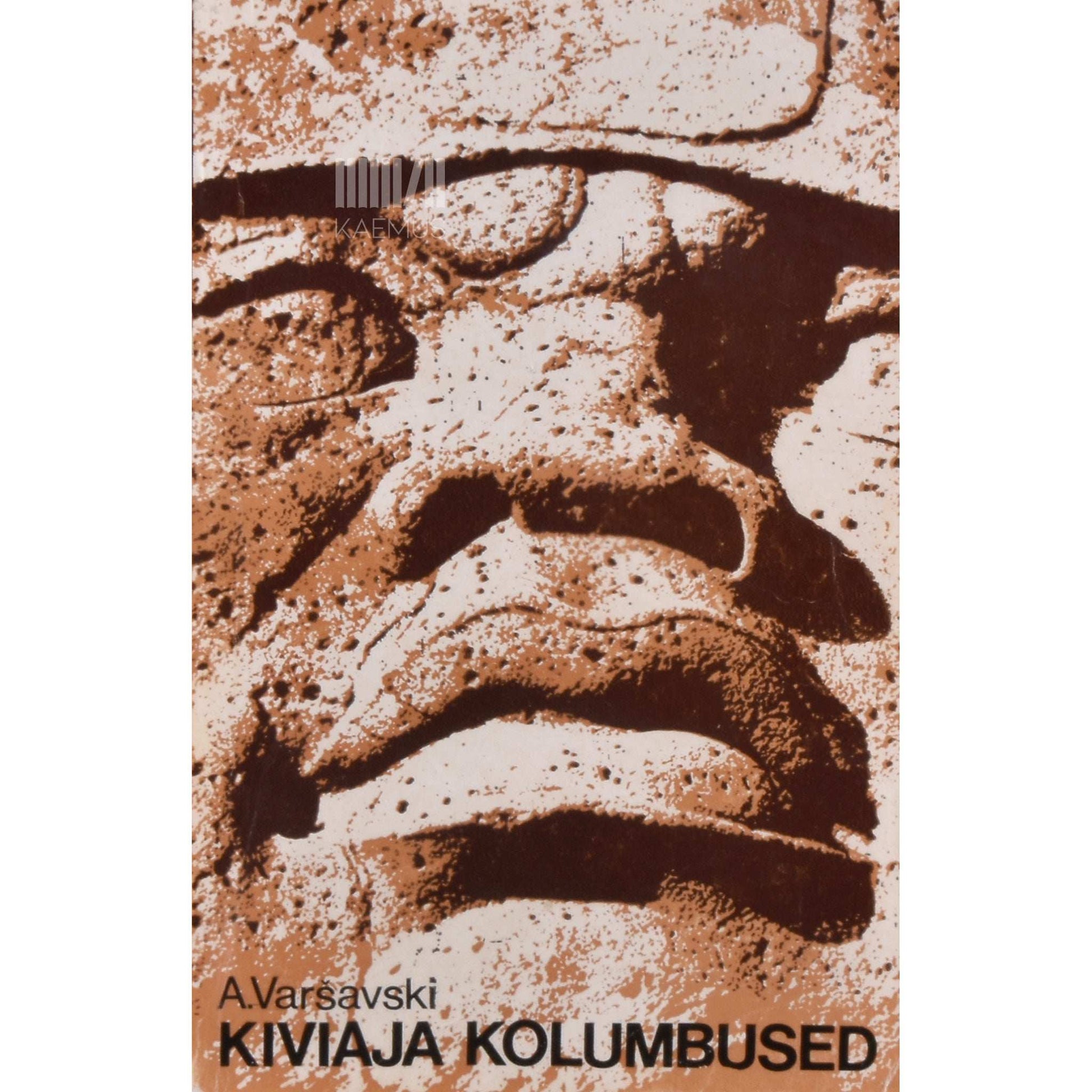 Anatoli Varšavski - Kiviaja Kolumbused