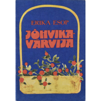 Erika Esop Jõhvikavärvija