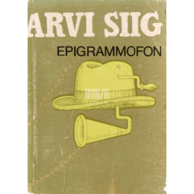 Arvi Siig - Epigrammofon. Epigrammid