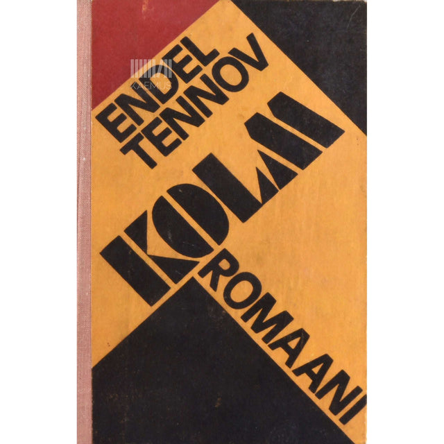Endel Tennov - Kolm romaani