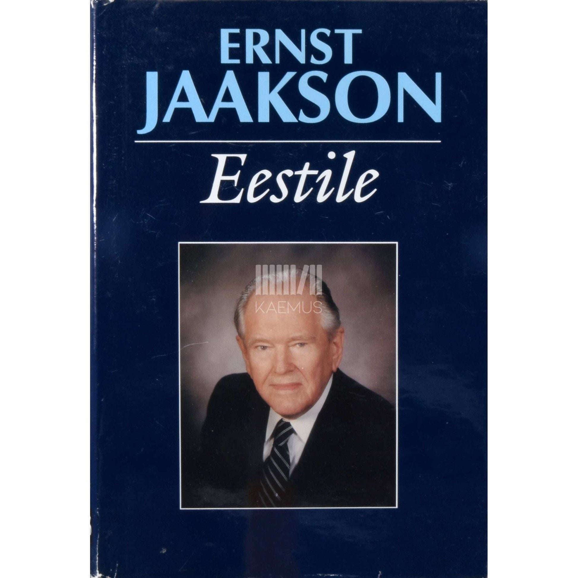 Ernst Jaakson - Eestile. Mälestused