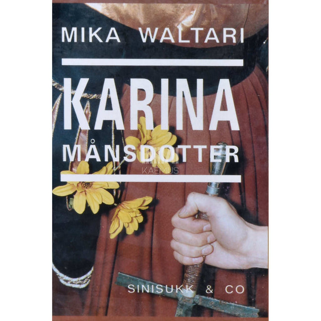 Mika Waltari - Karina Månsdotter