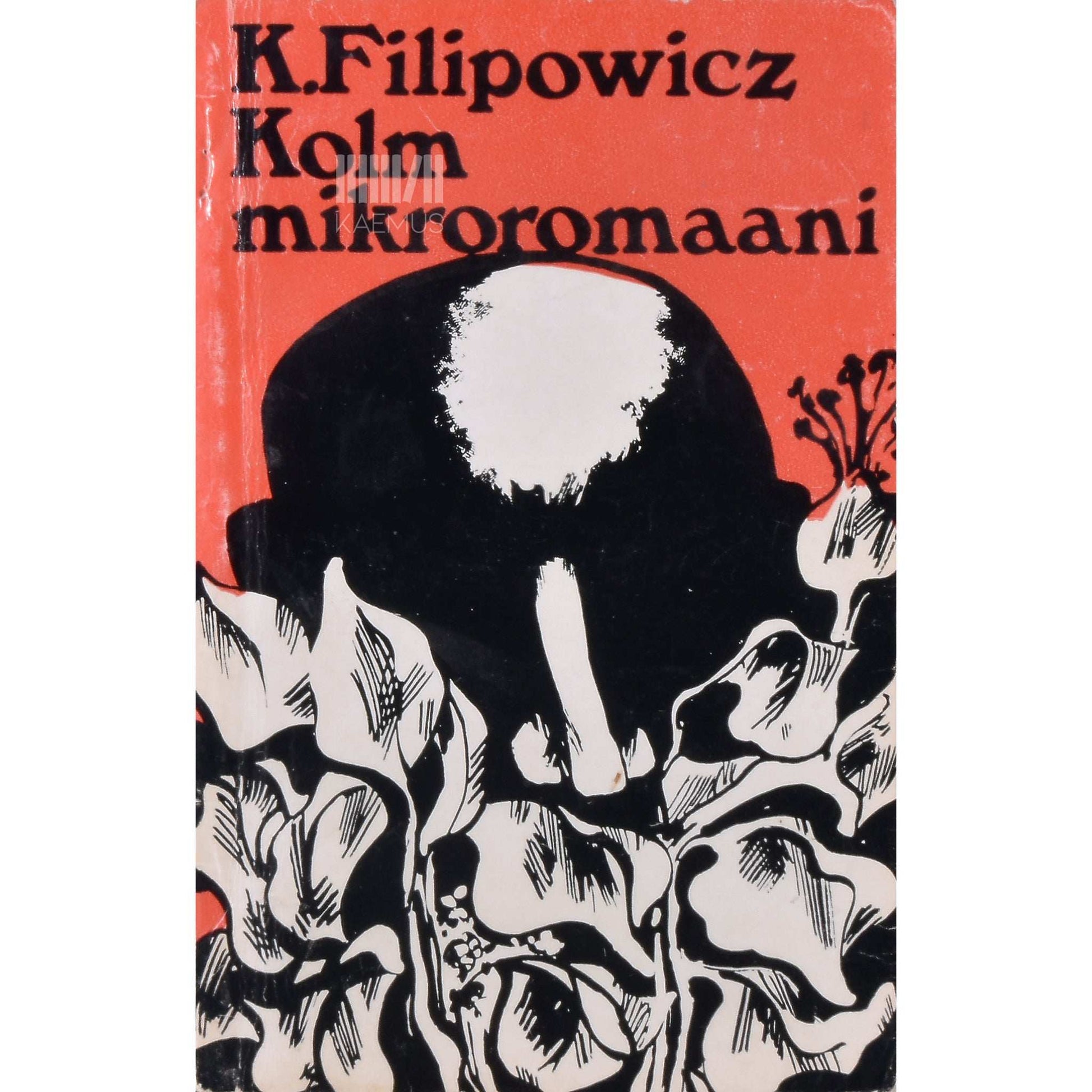 Kornel Filipowicz - Kolm mikroromaani