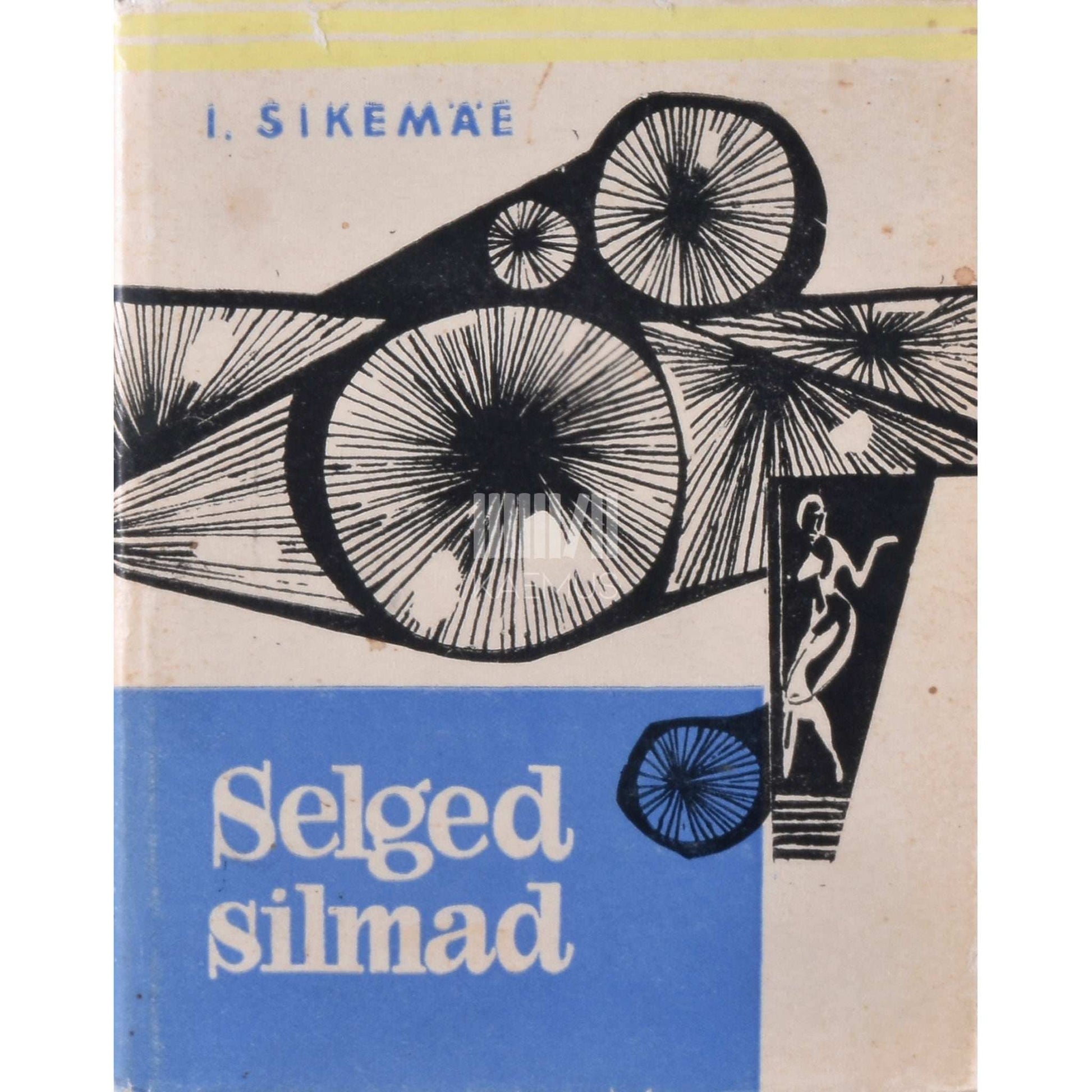 Ilmar Sikemäe - Selged silmad. Pajatus
