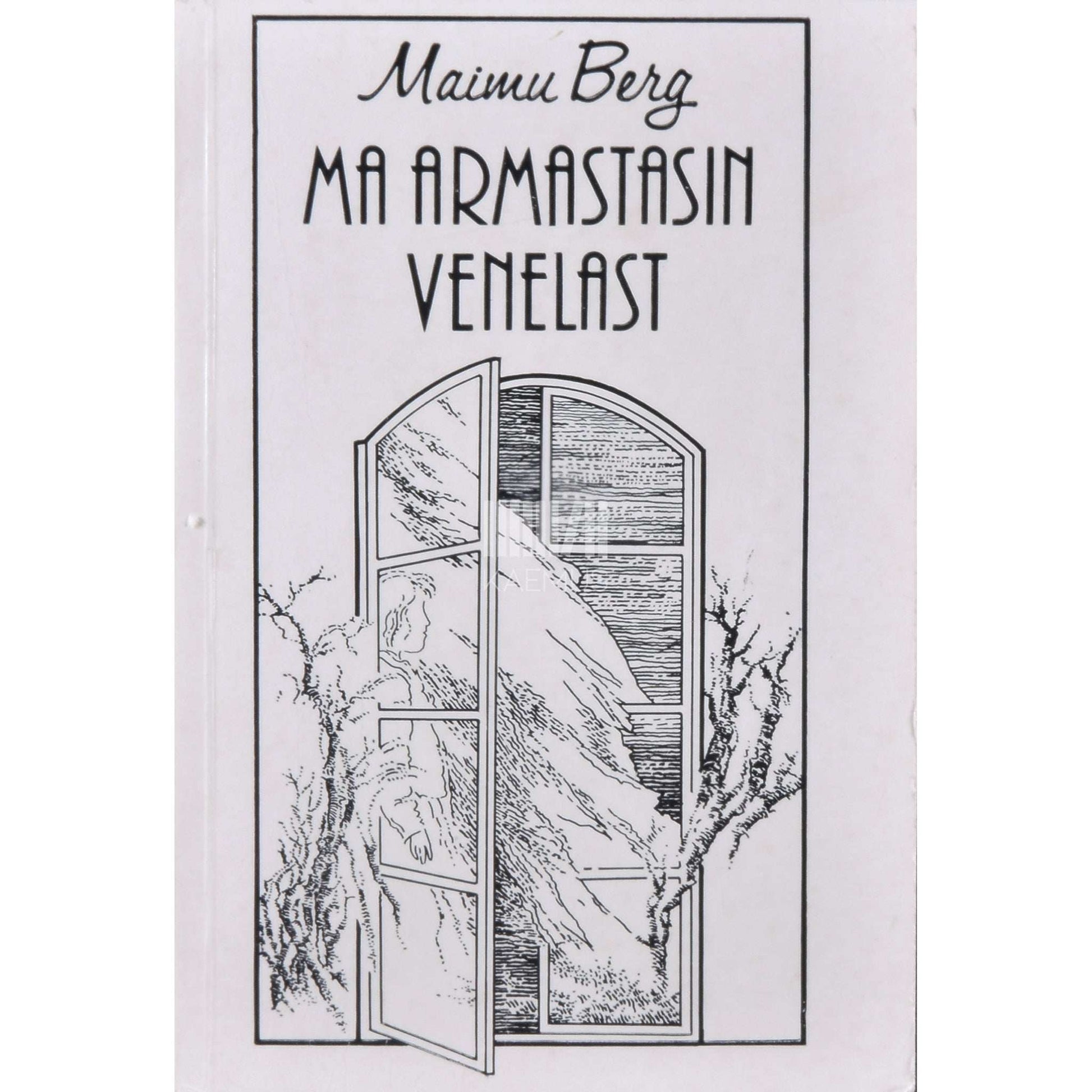 Maimu Berg - Ma armastasin venelast; Nemad