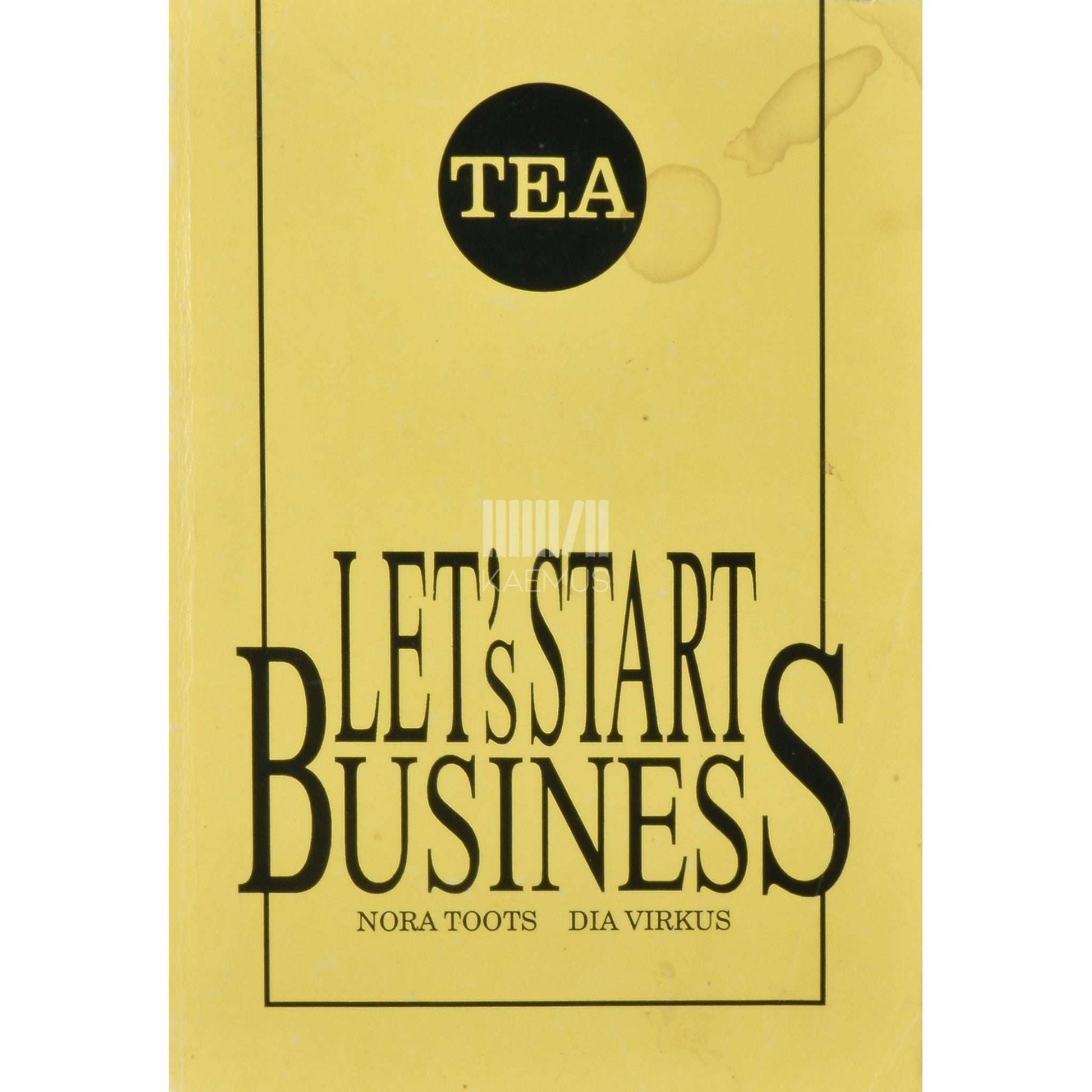 Nora Toots, Dia Virkus - Lets start business!