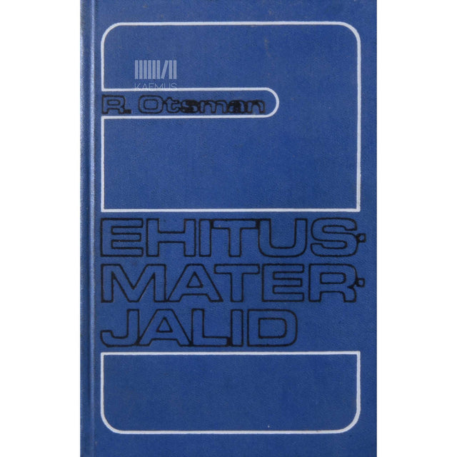 Raimond Otsman - Ehitusmaterjalid