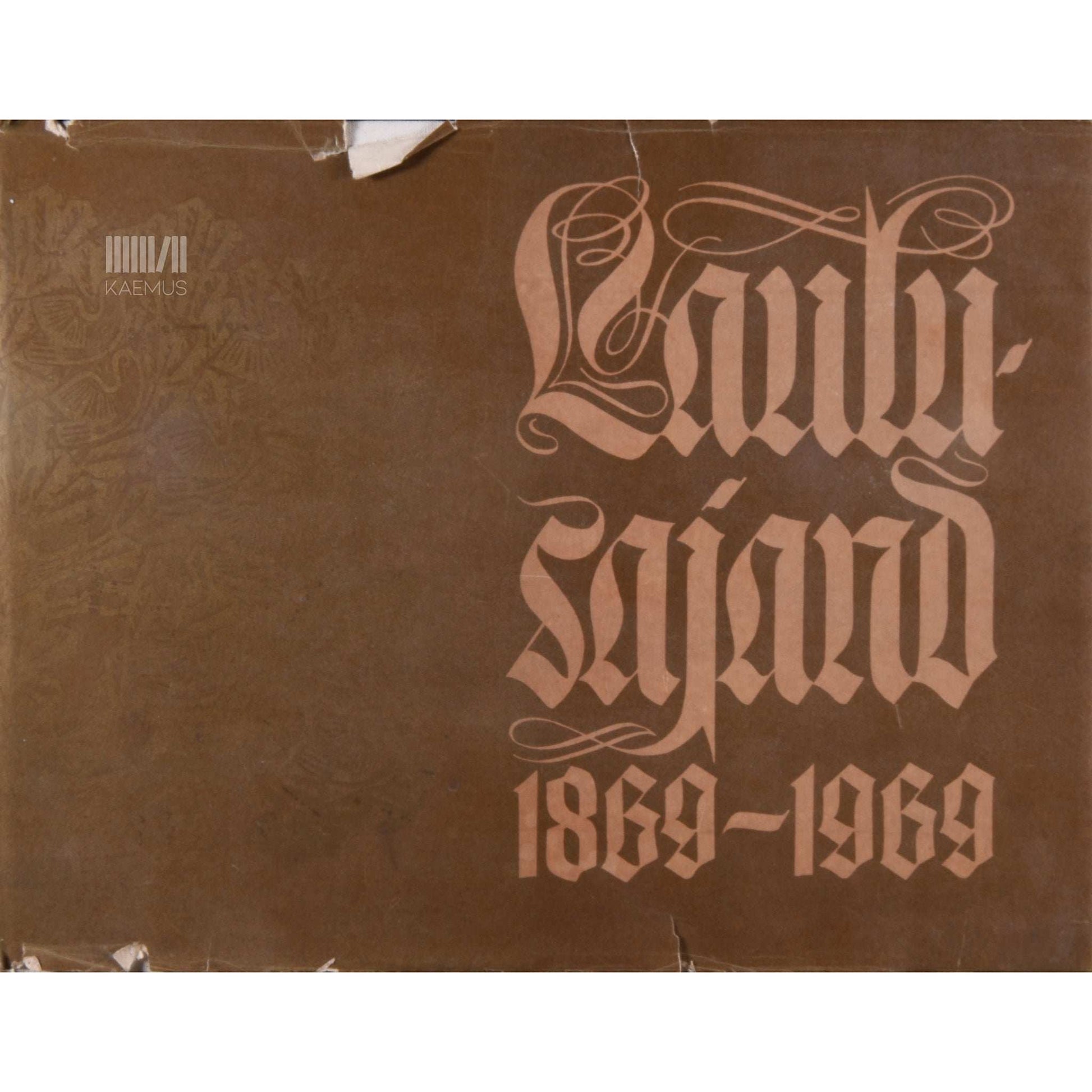 ... - Laulusajand 1869-1969. Fotoalbum