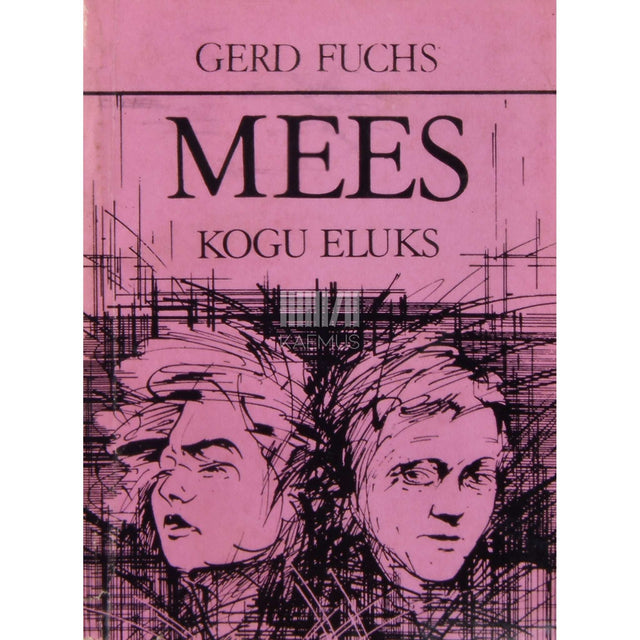 Gerd Fuchs - Mees kogu eluks