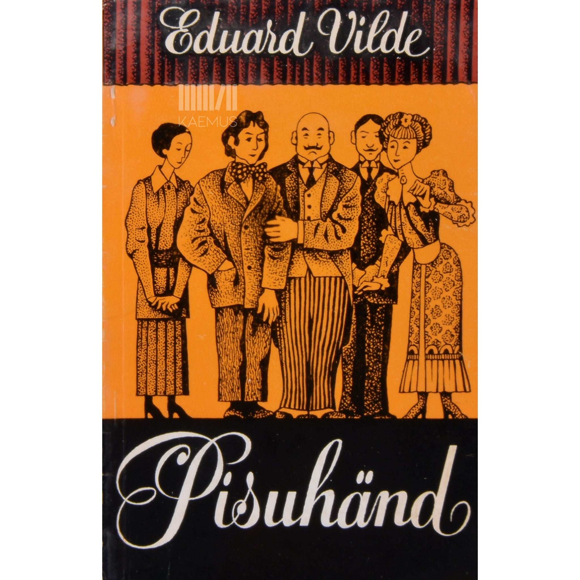Eduard Vilde - Pisuhänd. Komöödia 3 vaatuses
