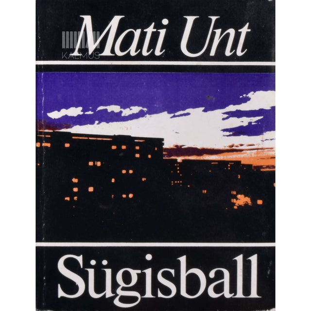Mati Unt - Sügisball. Stseenid linnaelust